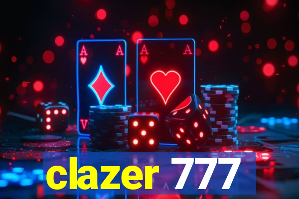 clazer 777